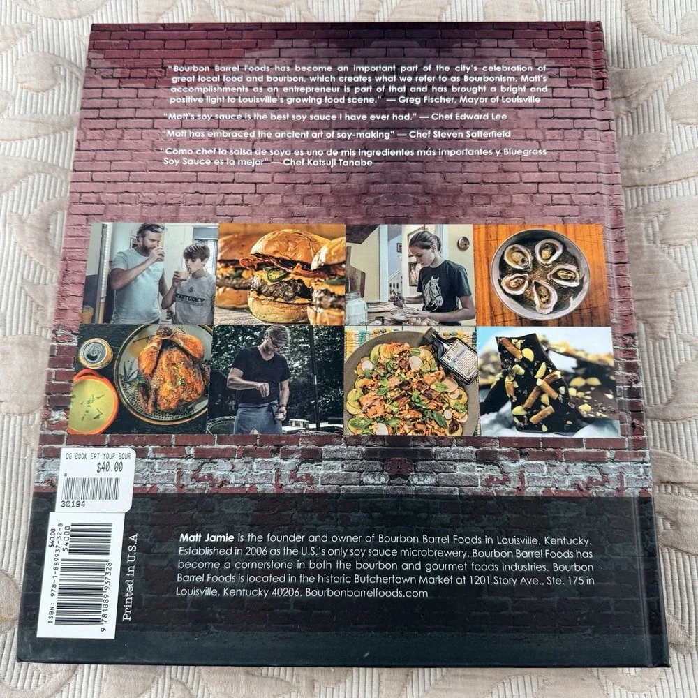 Eat Your Bourbon by Matt Jamie (2017, Hardcover)